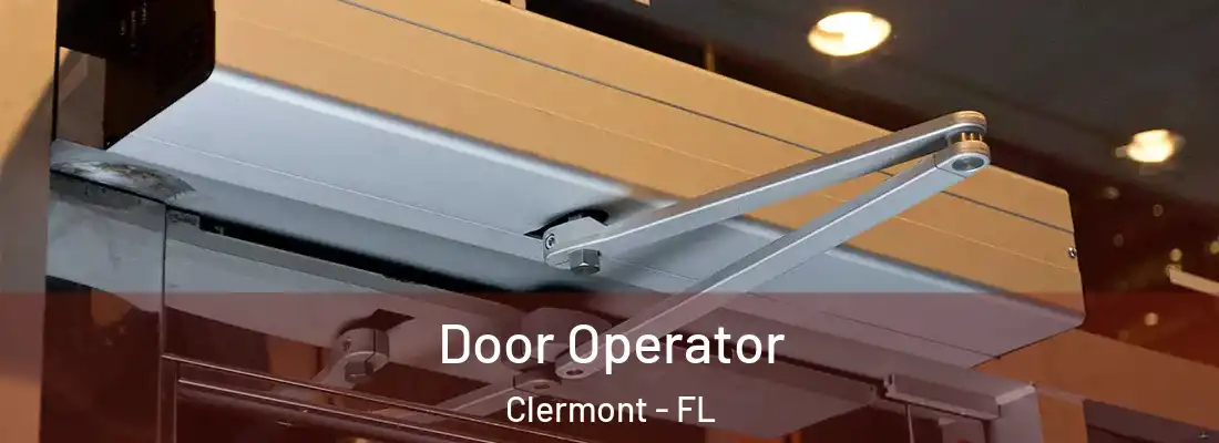  Door Operator Clermont - FL