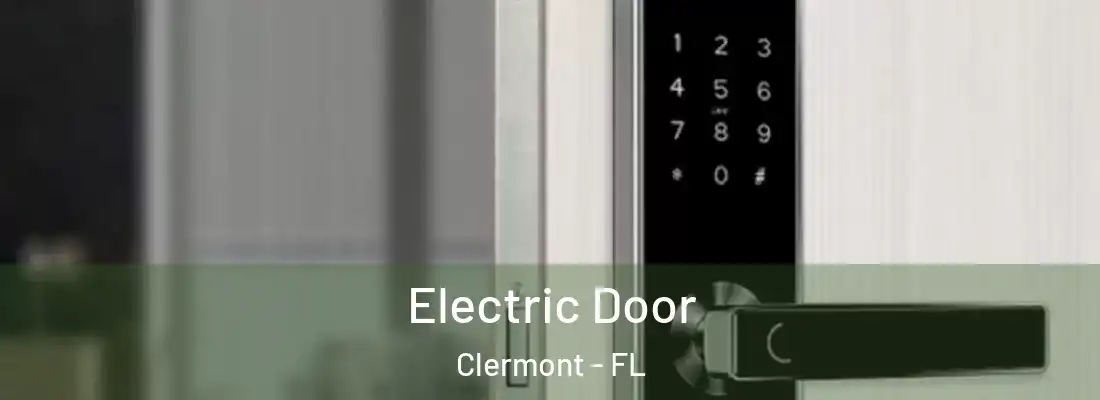  Electric Door Clermont - FL