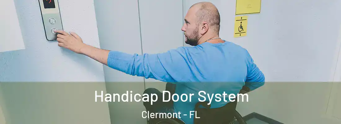  Handicap Door System Clermont - FL