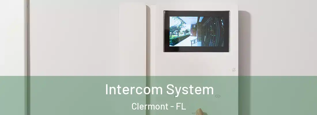  Intercom System Clermont - FL