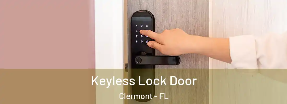  Keyless Lock Door Clermont - FL