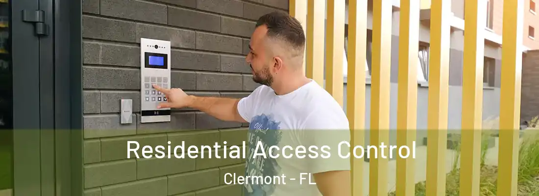Residential Access Control Clermont - FL