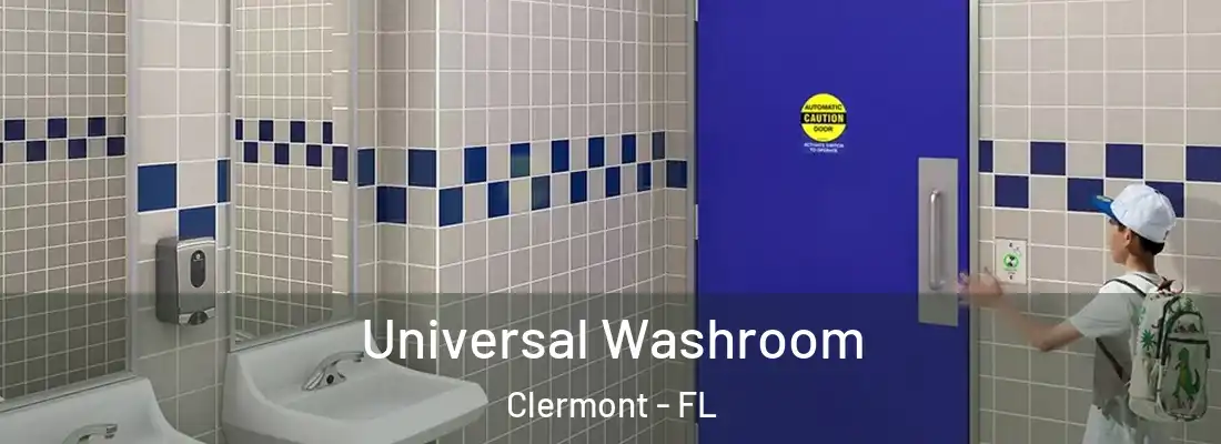  Universal Washroom Clermont - FL