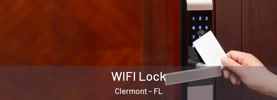  WIFI Lock Clermont - FL